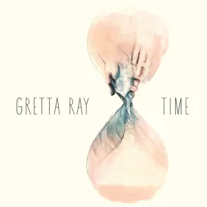 Pochette de Time de Gretta Ray