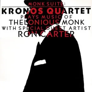 Pochette de Monk Suite: Kronos Quartet Plays Music of Thelonious Monk de Kronos Quartet