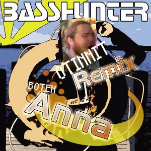 Pochette de Basshunter - Boten Anna (OTINNIT Remix) de Basshunter