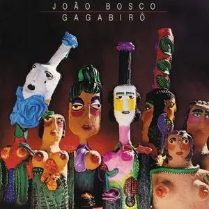 Pochette de Gagabirô de João Bosco