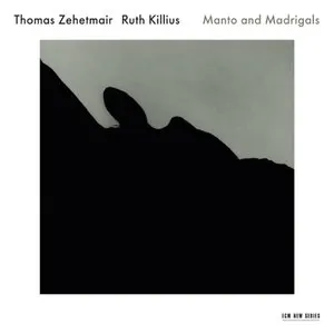 Pochette de Manto and Madrigals de Thomas Zehetmair