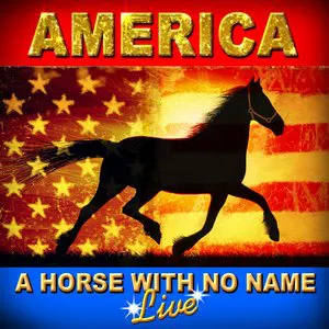 Pochette A Horse With No Name: Live