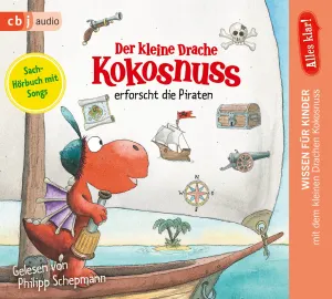 Pochette de Der kleine Drache Kokosnuss erforscht die Piraten de Ingo Siegner - Philipp Schepmann