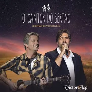Pochette de O cantor do sertão: O sertão de Victor & Leo de Victor & Leo