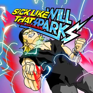 Pochette de Sick Like That de Will Sparks