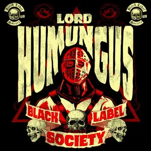 Pochette de Lord Humungus de Black Label Society