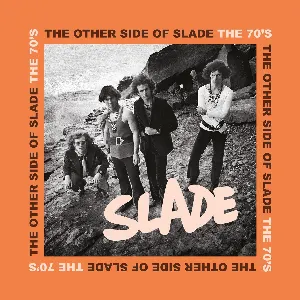 Pochette The Other Side of Slade: The 70's