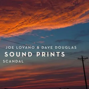 Pochette de Scandal de Dave Douglas - Joe Lovano