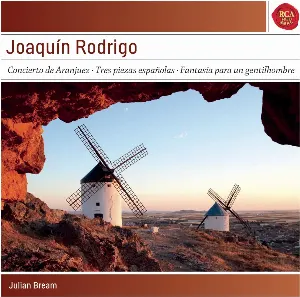 Pochette de Concierto de Aranjuez / Tres piezas españolas / Fantasía para un gentilhombre de Julian Bream - Joaquín Rodrigo