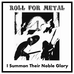 Pochette de Roll for Metal 3: I Summon Their Noble Glory de Throne of Iron