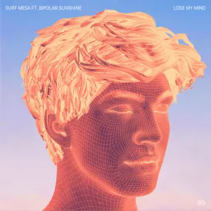 Pochette de Lose My Mind de Bipolar Sunshine