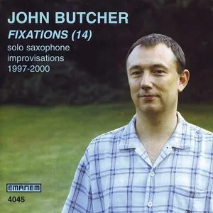 Pochette de Fixations (14) de John Butcher