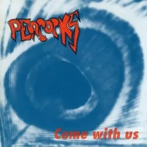 Pochette de Come With Us de The Peacocks