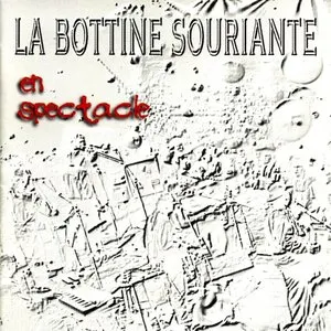 Pochette de En spectacle de La Bottine Souriante