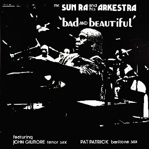 Pochette de Bad and Beautiful de The Sun Ra Arkestra