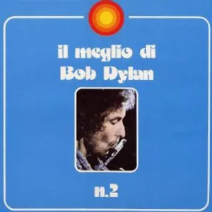 Pochette Il Meglio Di Bob Dylan N. 2