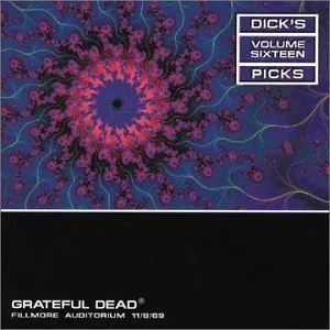 Pochette Dick’s Picks, Volume 16: Fillmore Auditorium 11/8/69