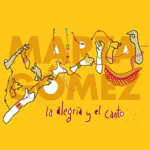 Pochette de La alegría y el canto de Marta Gómez
