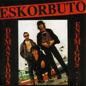 Pochette de Demasiados enemigos de Eskorbuto