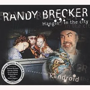 Pochette de Hangin' in the city de Randy Brecker