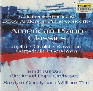 Pochette de American Piano Classics de Stewart Goodyear - Erich Kunzel - Cincinnati Pops Orchestra