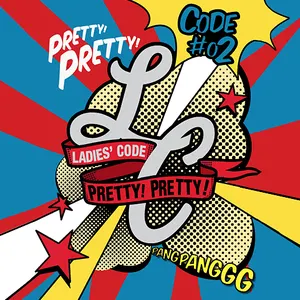 Pochette de CODE#02 Pretty! Pretty! de LADIES’ CODE
