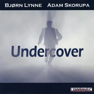 Pochette de Undercover de Adam Skorupa - Bjørn Lynne