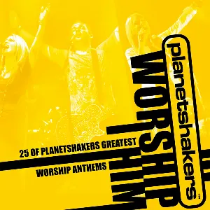 Pochette de Worship Him de Planetshakers
