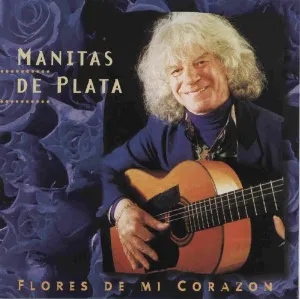 Pochette de Flores de mi corazón de Manitas de Plata