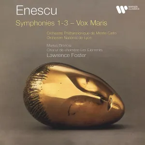 Pochette de Symphonies Nos. 1 - 3 / Vox Maris de Orchestre national de Lyon - George Enescu - Lawrence Foster - Orchestre philharmonique de Monte‐Carlo