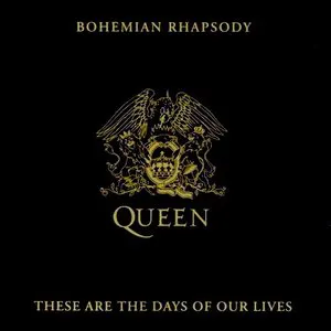 Pochette Bohemian Rhapsody / These Are the Days of Our Lives
