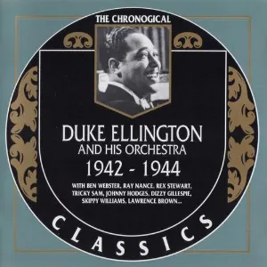 Pochette The Chronological Classics: Duke Ellington and His Orchestra 1942-1944