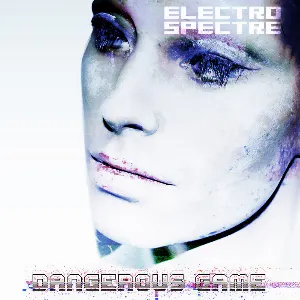 Pochette de Dangerous Game de Electro Spectre