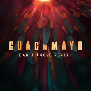 Pochette de Guacamayo (Mose Remix) de Mose