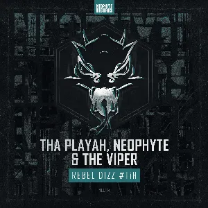 Pochette de Rebel Dizz #TiH (Extended Mix) de The Viper - Tha Playah - Neophyte