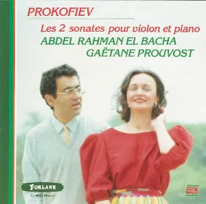 Pochette de Les 2 sonates pour violon et piano de Sergei Prokofiev - Abdel Rahman El Bacha