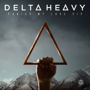 Pochette de Punish My Love VIP de Delta Heavy
