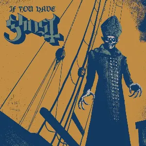 Pochette If You Have Ghost