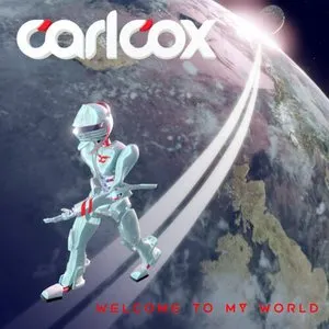 Pochette de Welcome to My World de Carl Cox