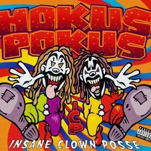 Pochette de Hokus Pokus de Insane Clown Posse