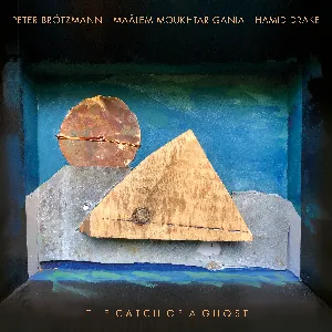 Pochette de The Catch of a Ghost de Peter Brötzmann - Hamid Drake