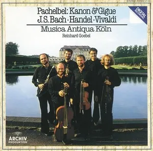 Pochette Pachelbel: Kanon & Gigue / J.S. Bach / Handel / Vivaldi
