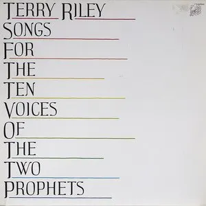 Pochette de Songs for the Ten Voices of the Two Prophets de Terry Riley