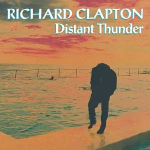 Pochette de Distant Thunder de Richard Clapton