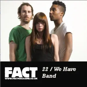 Pochette FACT Mix 22: We Have Band