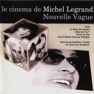 Pochette Le Cinéma de Michel Legrand : Nouvelle Vague