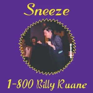 Pochette de 1-800 Billy Ruane de Sneeze