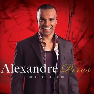 Pochette de Mais além de Alexandre Pires