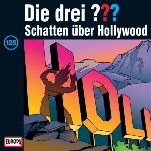 Pochette de Die drei ??? 128: Schatten über Hollywood de Die drei ???