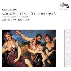 Pochette de Quinto libro dei madrigali de The Consort of Musicke - Anthony Rooley - Carlo Gesualdo